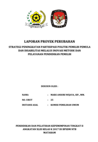 Strategi Peningkatan Partisipasi Politik Pemilih Pemula Dan Disabilitas Melalui Inovasi Metode Dan Pelayanan Pendidikan Pemilih (Komisi Pemilihan Umum Provinsi NTB)