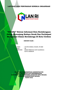 SIDARA; Sistem Informasi Data Keolahragaan Dalam Menunjang Budaya Gerak Dan Partisipasi Masyarakat Dalam Berolahraga Di Kota Cirebon (Dinas Pemuda Dan Olahraga)