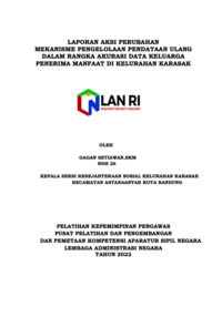 Mekanisme Pengelolaan Pendataan Ulang Dalam Rangka Akurasi Data Keluarga Penerima Manfaat Di Kelurahan Karasak Kecamatan Astanaanyar Kota Bandung