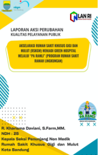 Akselarasi Rumah Sakit Khusus Gigi dan Mulut (RSKGM) menjadi Green Hospital melalui PA RAMLI (Program Rumah Sakit Ramah Lingkungan)