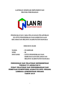 Peningkatan Cara Pelayanan Pelaporan Di UPTD Pendidikan Dan Kebudayaan Kecamatan Belinyu Kabupaten Bangka