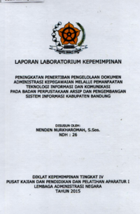 Peningkatan Penertiban Pengelolaan Dokumen Administrasi Pegawaian Melalui Pemanfaatan Teknologi Informasi dan Komunikasi Pada Badan Perpustakaan Arsip Dan Pengembangan Sistem Informasi Kabupaten Bandung