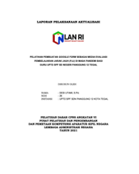 Pelatihan Pembuatan Google Form Sebagai Media Evaluasi Pembelajaran Jarak Jauh (PJJ) Di Masa Pandemi Bagi Guru UPTD SPF SD Negeri Panggung 12 Tegal