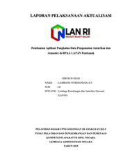 Pembuatan Aplikasi Pangkalan Data Pengamatan Antariksa Dan Atmosfer Di BPAA Lapan Pontianak (LAPAN) (TERBAIK 2)