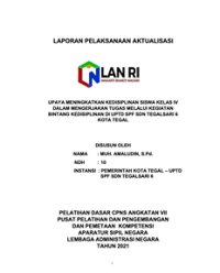 Upaya Meningkatkan Kedisiplinan Siswa Kelas IV Dalam Mengerjakan Tugas Melalui Kegiatan Bintang Kedisiplinan Di UPTD SPF SDN Tegalsari 6 Kota Tegal