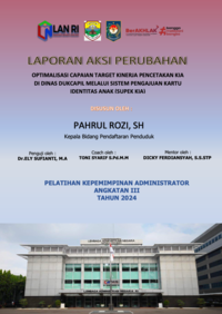 Optimalisasi Capaian Target Kinerja Pencetakan KIA Di Dinas Kependudukan dan Pencatatan Sipil (Dukcapil) Kabupaten Muaro Jambi Melalui Sistem Pengajuan Kartu Identitas Anak (SUPEK KIA)