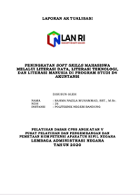 Peningkatan Soft Skills Mahasiswa Melalui Literasi Data, Literasi Teknologi, Dan Literasi Manusia Di Program Studi D4 Akuntansi Politeknik Negeri Bandung