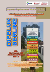 Digitalisasi Pelayanan Umum Kelurahan Berbasis Hotline Whatsapp (DIPELUK BERLINE) Pada Kelurahan Dangdeur Kecamatan Subang