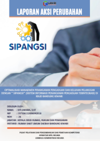 Optimalisasi Manajemen Penanganan Pengaduan Dan Keluhan Pelanggan Dengan SIPANGSI (Sistem Informasi Penanganan Pengaduan Terintegrasi) Di RSUD Bandung Kiwari