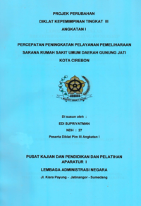 Percepatan Peningkatan Pelayanan Pemeliharaan Sarana Rumah Sakit Umum Daerah Gunung Jati Kota Cirebon (Dinas Kesehatan)