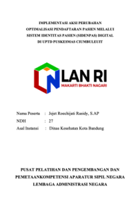 Optimalisasi Pendaftaran Pasien Melalui Sistem Identitas Pasien (SIDENPAS) Digital di UPTD Puskesmas Ciumbuleuit - Dinas Kesehatan Kota Bandung