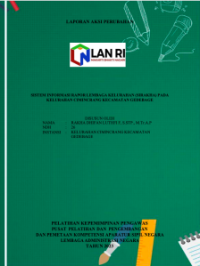 Sistem Informasi Rapor Lembaga Kelurahan (SIRAKHA) Pada Kelurahan Cimincrang Kecamatan Gedebage