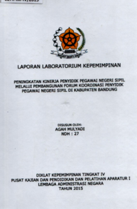 Peningkatan Kinerja Penyidik Pegawai Negeri Sipil Melalui Pembangunan Forum Koordinasi Penyidik Pegawai Negeri Sipil Di Kabupaten Bandung (Satpol PP - Satuan Polisi Pamong Praja)