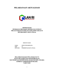 Optimalisasi Penerapan Protokol Kesehatan Covid-19 Melalui Kegiatan PELANA Pada Siswa Kelas II SDN Krandon 1 Kota Tegal