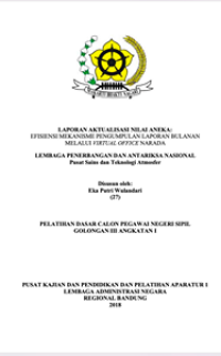 Efisiensi Mekanisme Pengumpulan Laporan Bulanan Melalui Virtual Office Narada Pusat Sains Dan Teknologi Atmosfer LAPAN (Lembaga Penerbangan dan Antariksa Nasional )