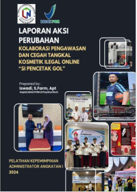 Kolaborasi Pengawasan Dan Cegah Tangkal Kosmetik Ilegal Online (Si Pencetak Gol) Pada BPOM Payakumbuh