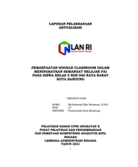 Pemanfaatan Google Classroom Dalam Meningkatkan Semangat Belajar PAI Di Masa Pandemi Covid 19 Pada Siswa Kelas 5 SDN 060 Raya Barat Kota Bandung
