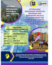 Optimalisasi Penggunaan Teknologi Informasi Dan Komunikasi Melalui Pelatihan Mesin Dan Mebelin Bagi Guru Di UPTD SPF SDN Kraton 3 Kota Tegal