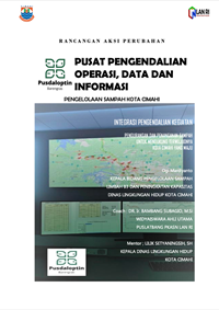 Integrasi Pengendalian Kegiatan Pengurangan dan Penanganan Sampah Untuk Mendukung Terwujudnya Kota Cimahi Yang Maju (Dinas Lingkungan Hidup)