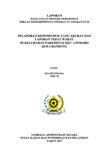 Pelaporan Kependudukan Yang Akurat Dan Tepat Waktu Di Kelurahan Pakemitan Kecamatan Cinambo Kota Bandung