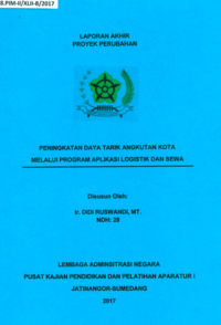 Peningkatan Daya Tarik Angkutan Kota Melalui Program Aplikasi Logistik Dan Sewa (Dinas Perhubungan Kota Bandung)