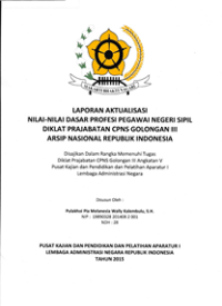 Laporan Aktualisasi Nilai-Nilai Dasar Profesi ASN di ANRI