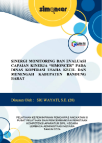 Sinergi Monitoring Dan Evaluasi Capaian Kinerja (SIMONCER) Pada Dinas Koperasi Usaha Kecil Dan Menengah Kabupaten Bandung Barat