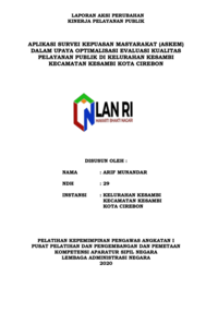 Aplikasi Survey Kepuasan Masyarakat (ASKEM) Dalam Upaya Optimalisasi Evaluasi Kualitas Pelayanan Publik Di Kelurahan Kesambi Kecamatan Kesambi Kota Cirebon