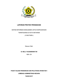 Sistem Informasi Manajemen Untuk Kepegawaian Terintegrasi Di Kota Mataram (Si Mutiara) (Badan Kepegawaian Dan Pengembangan Sumber Daya Manusia)