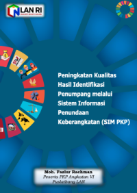 Peningkatan Kualitas Hasil Identifikasi Penumpang melalui Sistem Informasi Penundaan Keberangkatan (SIM PKP) Kantor Wilayah Sumatera Utara Kementerian Hukum dan Hak Asasi Manusia (TERBAIK)