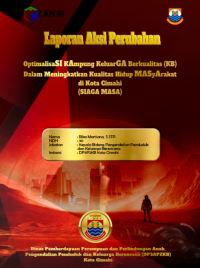 Optimalisasi Kampung Keluarga Berkualitas (KB) Dalam Meningkatkan Kualitas Hidup Masyarakat di Kota Cimahi (SIAGA MASA) (Dinas Pemberdayaan Perempuan dan Perlindungan Anak Pengendalian Penduduk dan Keluarga Berencana)