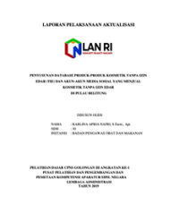 Penyusunan Database Produk Produk Kosmetik Tanpa Izin Edar (TIE) Dan Akun Akun Media Sosial Yang Menjual Kosmetik Tanpa Izin Edar Di Pulau Belitung (BPOM)