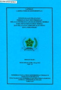 Pengelolaan Pelayanan Perizinan Melalui Penerapan Aplikasi Simpel Mobile Pada Dinas Penanaman Modal Dan Pelayanan Terpadu Satu Pintu Kota Pekanbaru