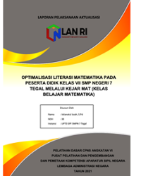 Optimalisasi Literasi Matematika Pada Peserta Didik Kelas VII UPTD SPF SMP Negeri 7 Kota Tegal Melalui KEJARMAT (Kelas Belajar Matematika)