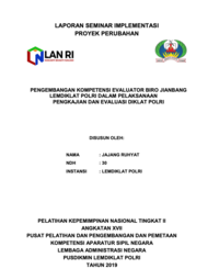 Pengembangan Kompetensi Evaluator Biro Jianbang Lemdiklat Polri Dalam Pelaksanan Pengkajian Dan Evaluasi Diklat Polri