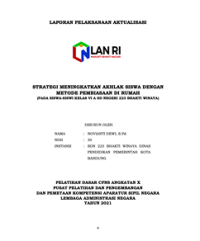 Strategi Meningkatkan Akhlak Siswa Dengan Metode Pembiasaan Di Rumah (Pada Siswa-Siswi Kelas VI A SD Negeri 223 Bhakti Winaya Kota Bandung)