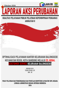 Optimalisasi Pelayanan Kantor Kelurahan Balonggede Kecamatan Regol Kota Bandung Melalui CS KEBAL (Customer Service Kelurahan Balonggede)