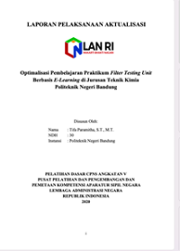 Optimalisasi Pembelajaran Praktikum Filter Testing Unit Berbasis E-Learning Di Jurusan Teknik Kimia Politeknik Negeri Bandung