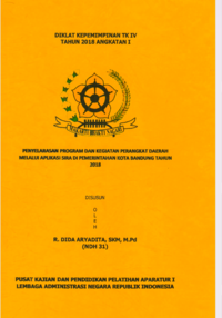Penyelarasan Program Dan Kegiatan Perangkat Daerah Melalui Aplikasi Sira Di Pemerintahan Kota Bandung Tahun 2018 (Badan Perencanaan Pembangunan Penelitian dan Pengembangan Daerah - Bappelitbang Kota Bandung)