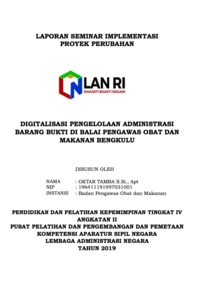 Digitalisasi Pengelolaan Administrasi Barang Bukti Di Balai Pengawasan Obat dan Makanan (BPOM) Bengkulu