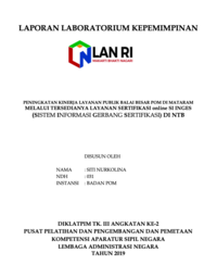 Peningkatan Kinerja Layanan Publik Balai Besar POM Di Mataram Melalui Tersedianya Layanan Sertifikasi Online SI INGES (Sistem Informasi Gerbang Sertifikasi) Di BPOM NTB