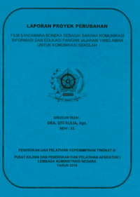 Film Sandiwara Boneka Sebagai Sarana Komunikasi Informasi Dan Edukasi Pangan Jajanan Yang Aman Untuk Komunikasi Sekolah (TERBAIK) (Balai Besar POM Kota Bandung)