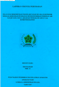 Pelayanan Rekomendasi Teknis Air Tanah Secara Elektronik Sebagi Akselerasi Penerapan Sistem Informasi Perizinan Air Tanah Yang Cepat Absah Dan Integratif (SIPAT CAI) Di Provinsi Banten (Dinas Pertambangan dan Energi)