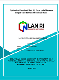Optimalisasi Sosialisasi Hasil Uji Cepat Pada Makanan Dengan Video Berbasis Macromedia Flash (BPOM)
