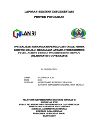 Optimalisasi Penanganan Pengaduan Tindak Pidana Korupsi Melalui Kerja Sama Antara Ditreskrimsus Polda Jateng Dengan Stakeholders Menuju Collaborative Governance (Direktorat Reserse Kriminal Khusus Kepolisian Daerah Jawa Tengah)