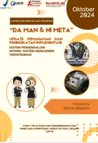 DA MAN dan NI META (Update Pemahaman Dan Peningkatkan Implementasi) Sistem Pengendalian Intern/Sistem Manajemen Terintegrasi Di BPOM Payakumbuh