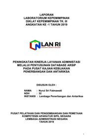 Peningkatan Kinerja Layanan Administrasi Melalui Penyusunan Database Arsip Pada Pusat Kajian Kebijakan Penerbangan Dan Antariksa LAPAN (Lembaga Penerbangan dan Antariksa Nasional)
