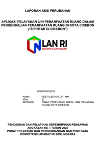 Aplikasi Pelayanan Ijin Pemanfaatan Ruang Dalam Pengendalian Pemanfaatan Ruang Di Kota Cirebon (SIPINTAR DI CIREBON) - Dinas Pekerjaan Umum Dan Penataan Ruang (TERBAIK 5)