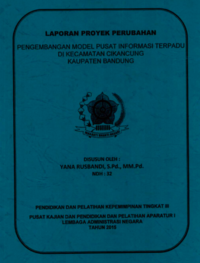 Pengembangan Model Pusat Informasi Terpadu Di Kecamatan Cikancung Kabupaten Bandung