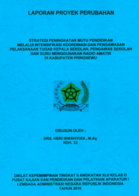 Strategi Peningkatan Mutu Pendidikan Melalui Intensifikasi Koordinasi dan Pengawasan Pelaksanaan Tugas Kepala Sekolah Pengawas Sekolah Dan Guru Menggunakan Radio Amatir Di Kabupaten Pringsewu (TERBAIK) (Dinas Pendidikan Kebudayaan Pariwisata)